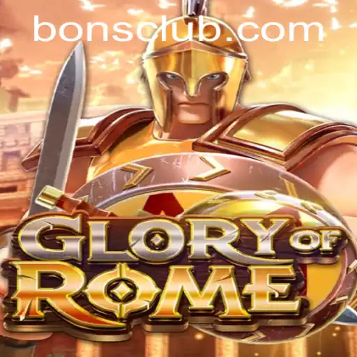 GloryofRome: A Comprehensive Guide to the Epic Strategy Game